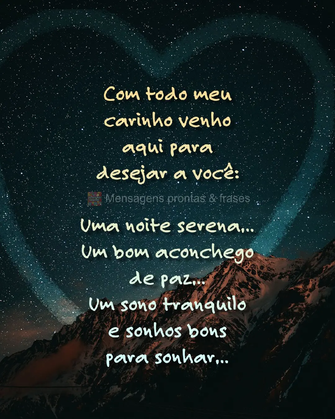 Com todo meu carinho venho aqui para desejar a você uma noite serena, um bom aconchego de paz, um sono tranquilo e sonhos bons para sonhar…