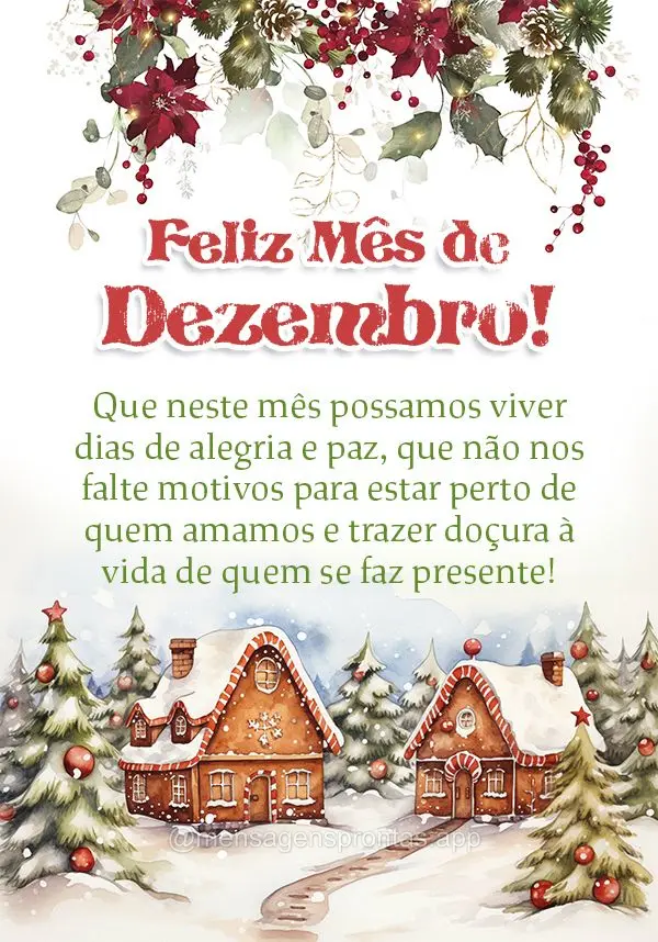 Que neste mês possamos viver dias de alegria e paz, que não nos falte motivos para estar perto de quem amamos e trazer doçura à vida de quem se faz p...