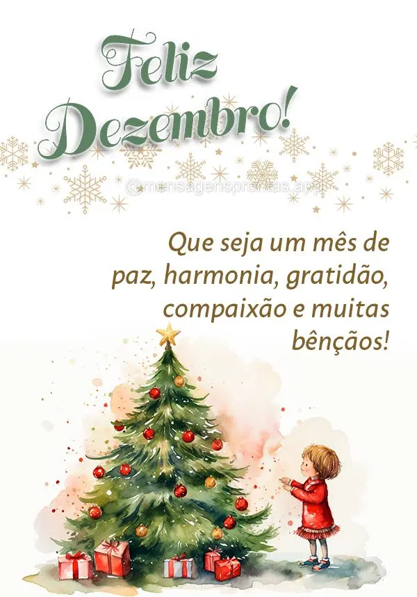 Que seja um mês de paz, harmonia, gratidão, compaixão e muitas bênçãos! Feliz Dezembro!
