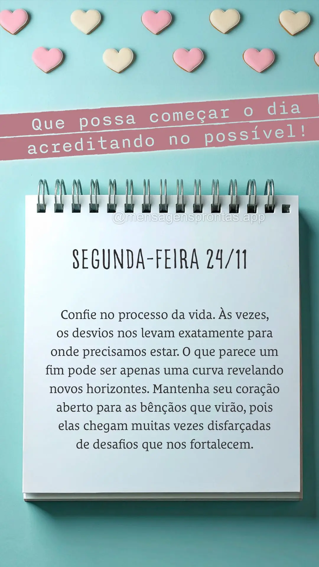 Que possa começar o dia acreditando no possível! Confie no processo da vida. Às vezes, os desvios nos levam exatamente para onde precisamos estar. O q...