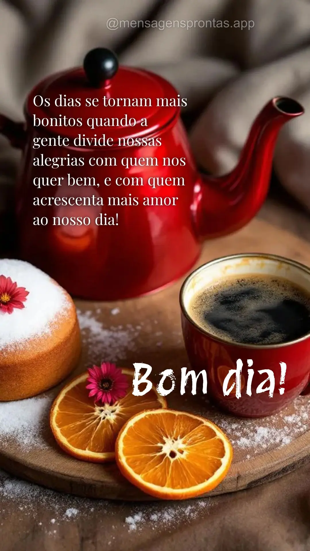 Os dias se tornam mais bonitos quando a gente divide nossas alegrias com quem nos quer bem, e com quem acrescenta mais amor ao nosso dia! Bom dia!