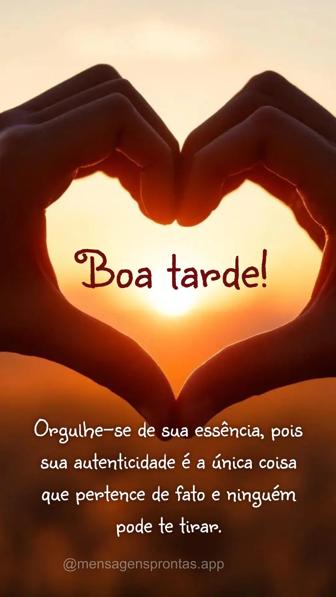 Orgulhe-se de sua essência, pois sua autenticidade é a única coisa que pertence de fato e ninguém pode te tirar.  Boa tarde!