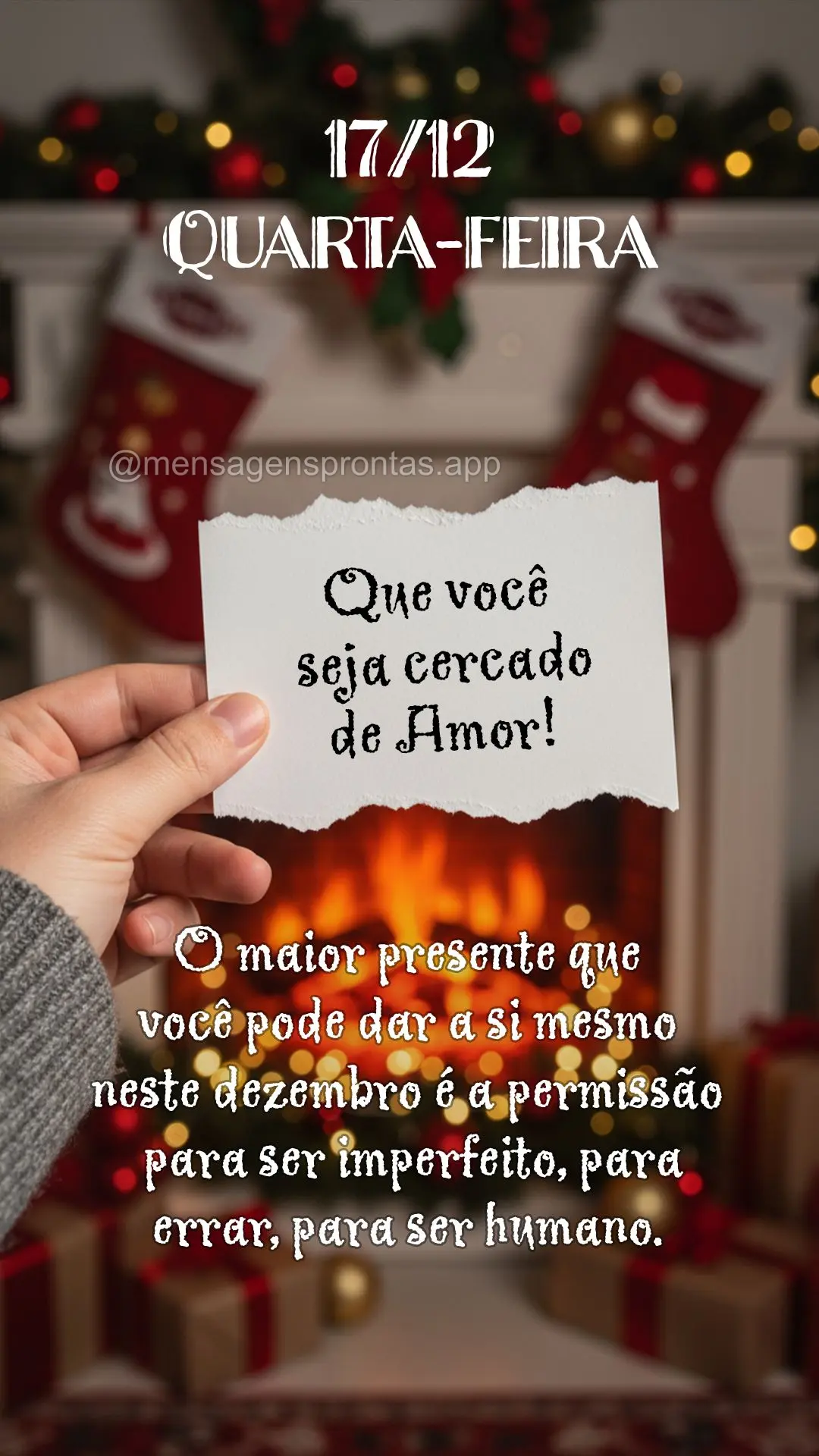 O maior presente que você pode dar a si mesmo neste dezembro é a permissão para ser imperfeito, para errar, para ser humano. Que você seja cercado de...